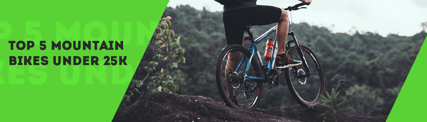 Top 5 Mountain Bikes Under 25k