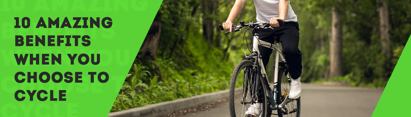 10 Amazing Benefits when You Choose to Cycle