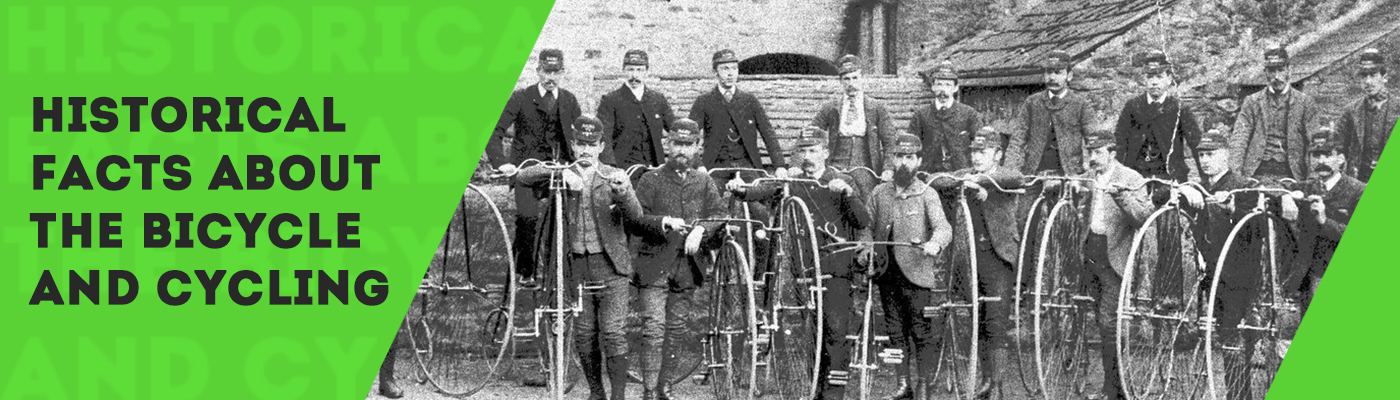 Historical Facts About the Bicycle and Cycling